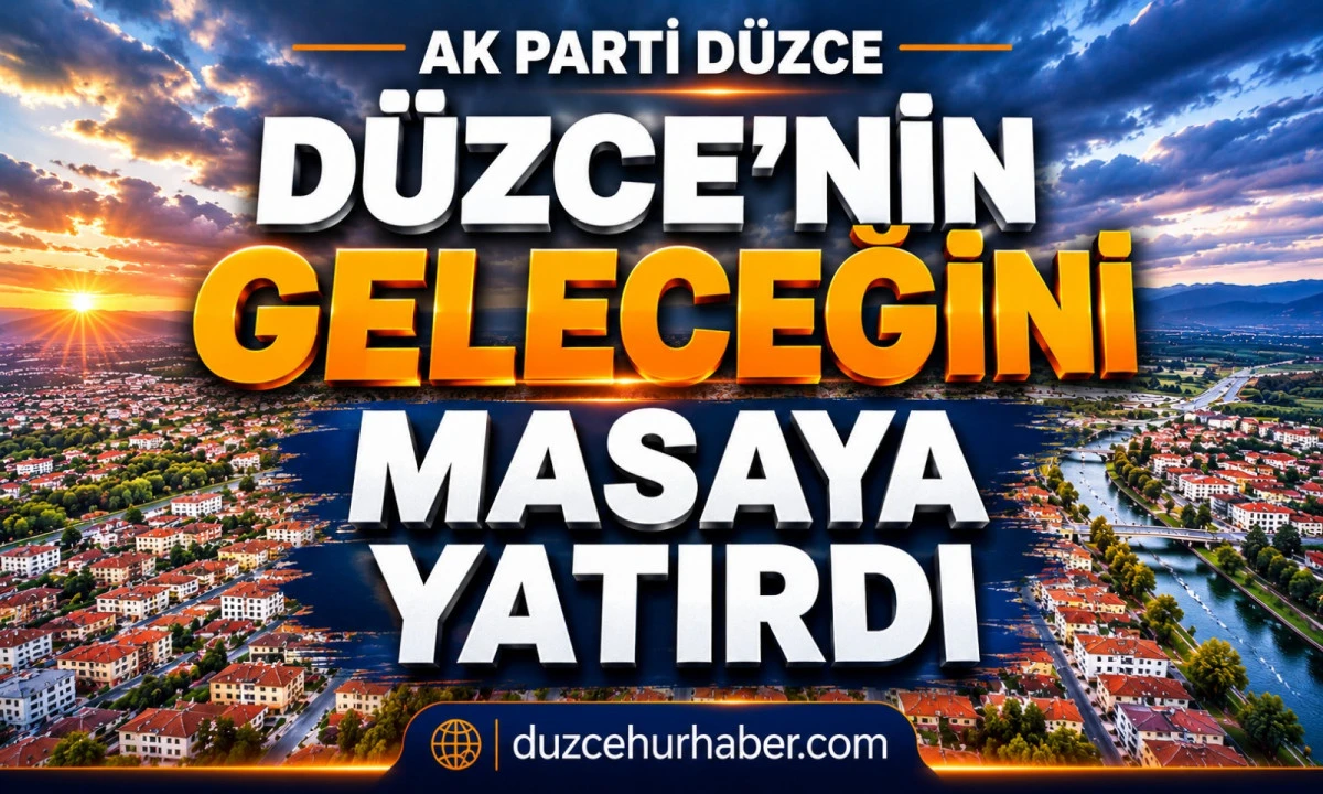 AK Parti Düzce’de Belediye Mesaisi: Şehrin Gündemi Masaya Yatırıldı