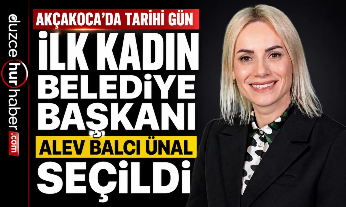Akçakoca’da Bir İlk: Belediye Başkanlığı Makamı İlk Kez Bir Kadına Emanet