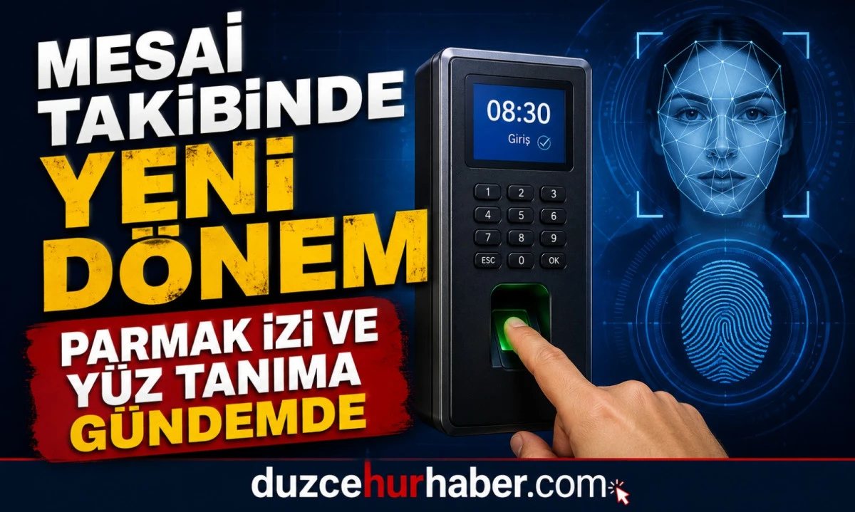 Çalışanları İlgilendiriyor: Mesai Takibinde Parmak İzi ve Yüz Tanıma Kararı