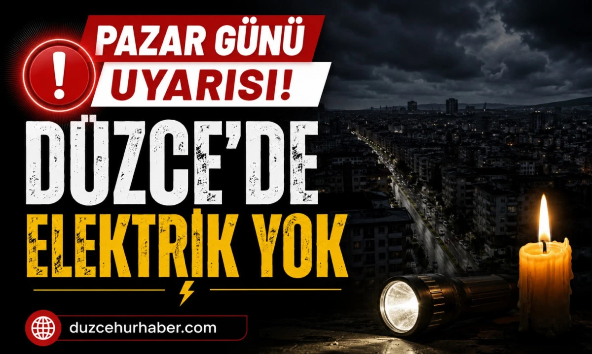Pazar günü Düzce’de elektrik kesintisi: Kaynaşlı listede başı çekiyor