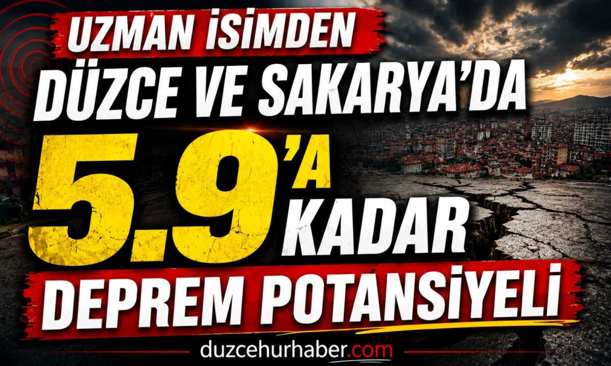 Deprem Uzmanı Serkan İçelli'den Düzce ve Sakarya İçin Kritik Değerlendirme