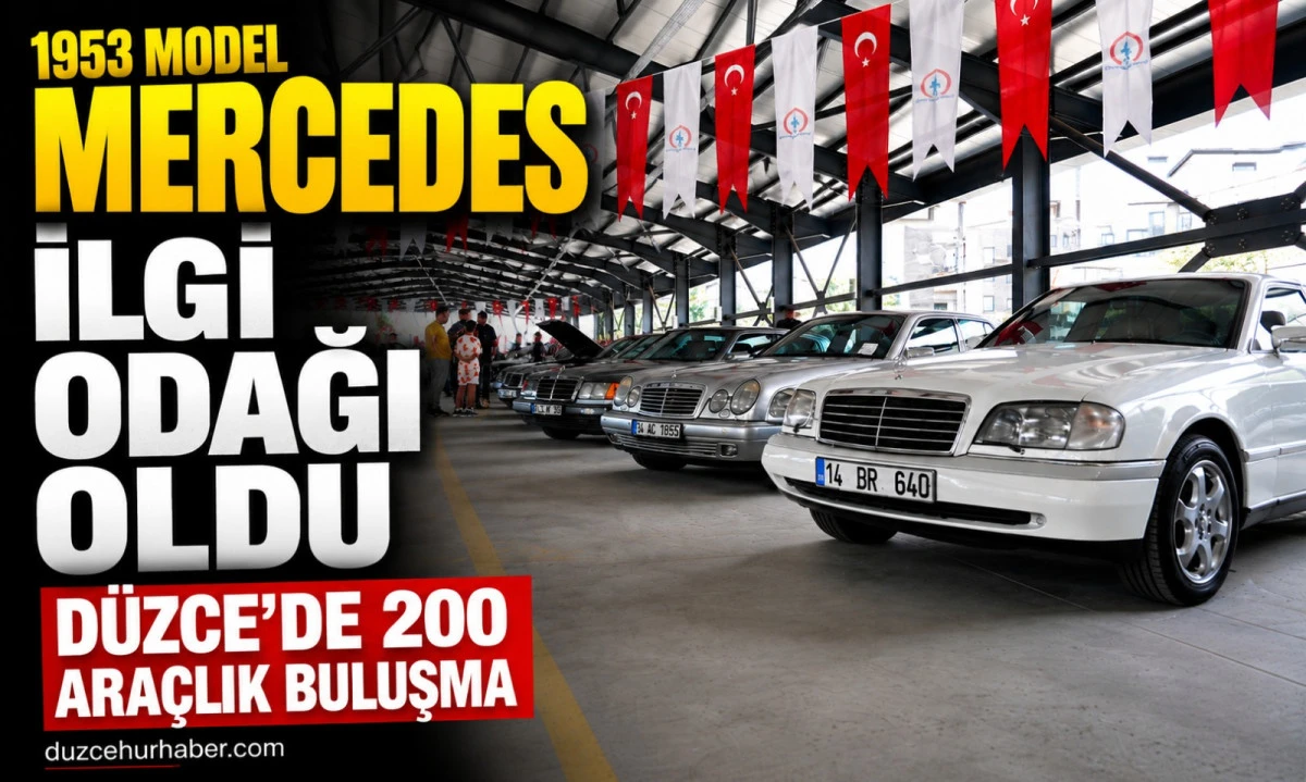 Düzce'de Mercedes Şöleni: 1953 Model Araç İlgi Odağı Oldu