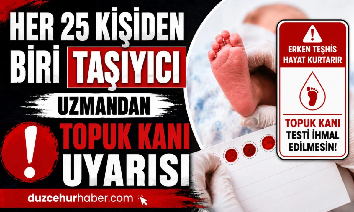 Türkiye'de Her 25 Kişiden Biri Taşıyıcı! Uzmandan Topuk Kanı Uyarısı