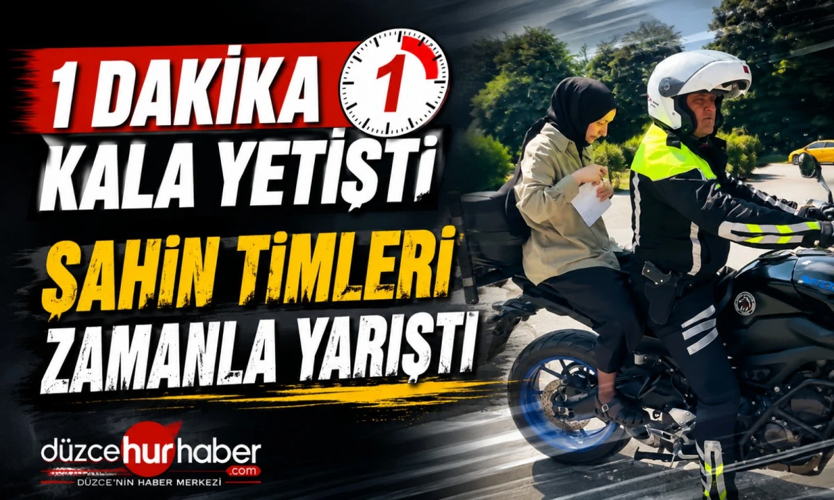 Şahin Timleri YKS’ye 1 Dakika Kala Yetiştirdi
