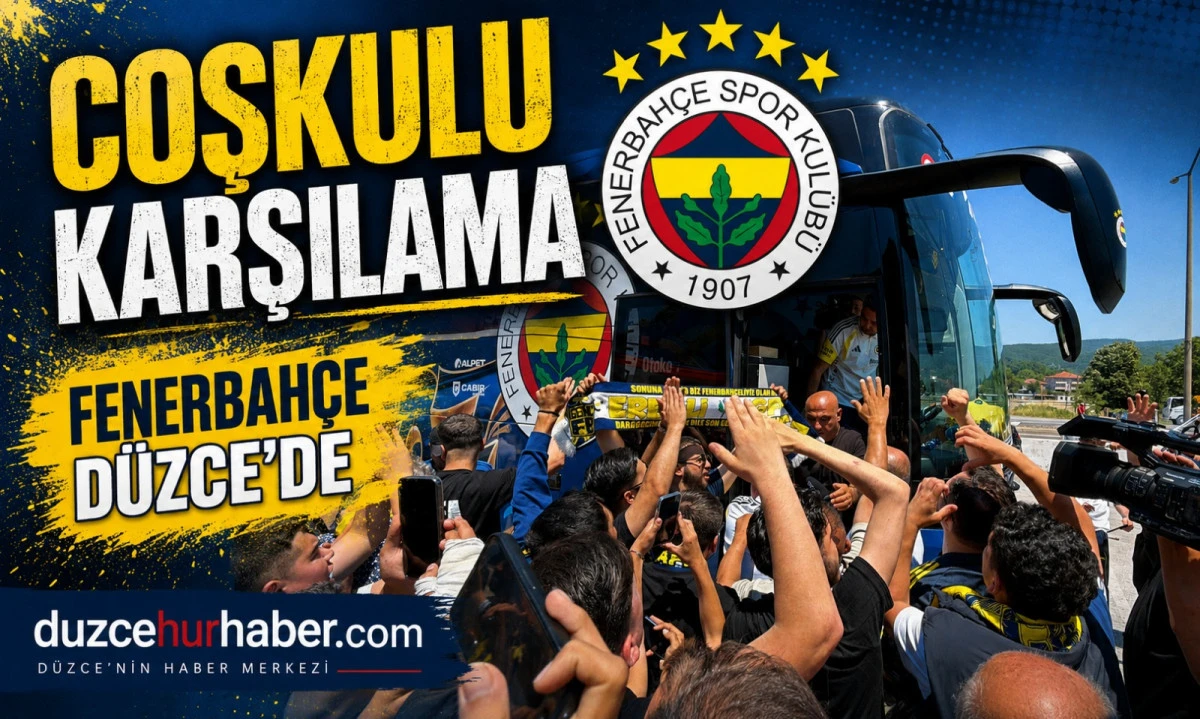 Fenerbahçe'ye Düzce'de Coşkulu Karşılama