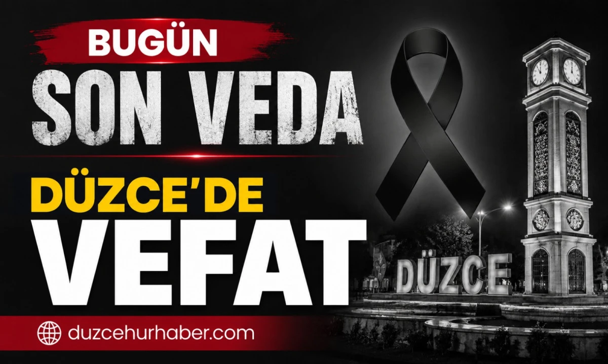 Düzce’de bugün hayatını kaybedenler açıklandı (29 Haziran 2026)
