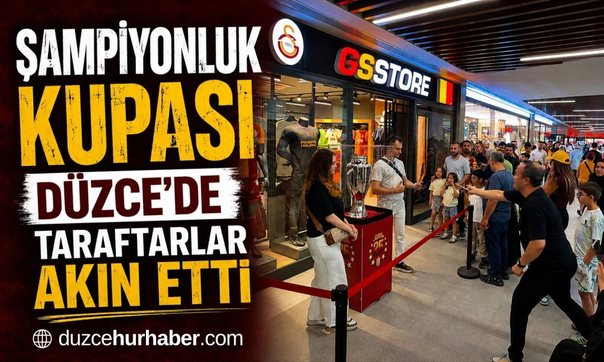 Galatasaray Kupası Düzce'ye Geldi, Taraftarlar Akın Etti