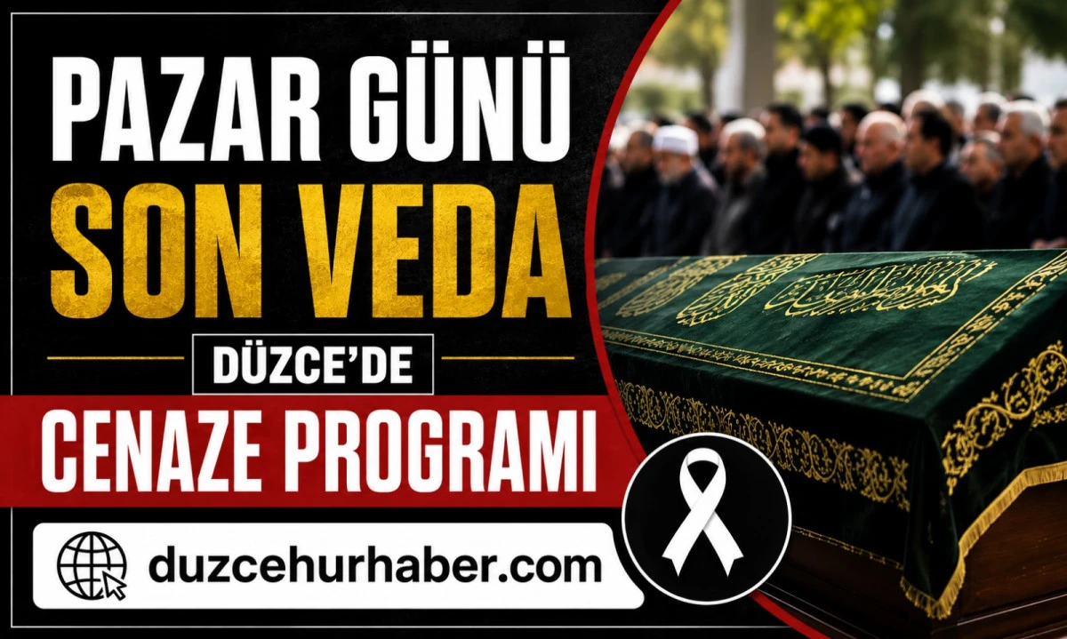 Düzce’de bugün hayatını kaybedenler açıklandı (5 Temmuz 2026)
