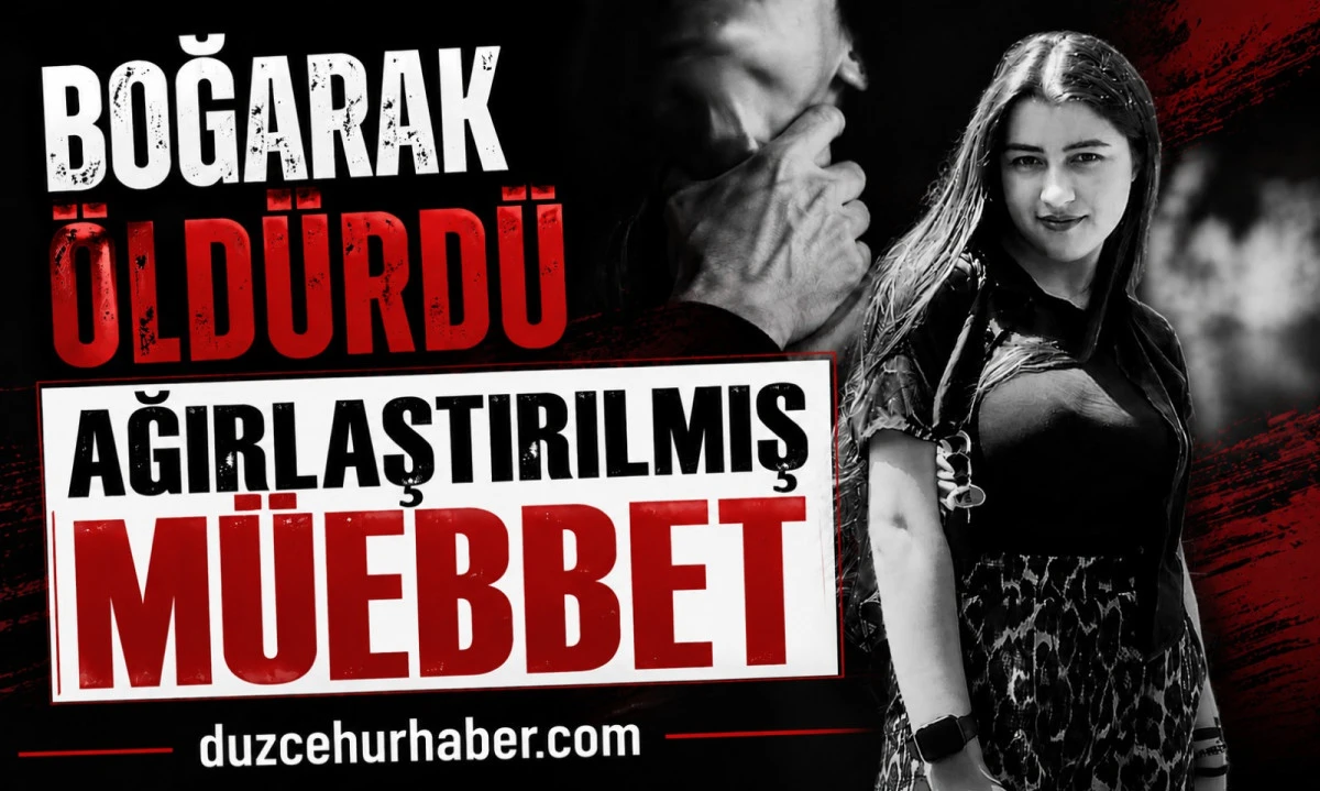 17 Yaşındaki Hasret'i Öldüren Sanığa Ağırlaştırılmış Müebbet