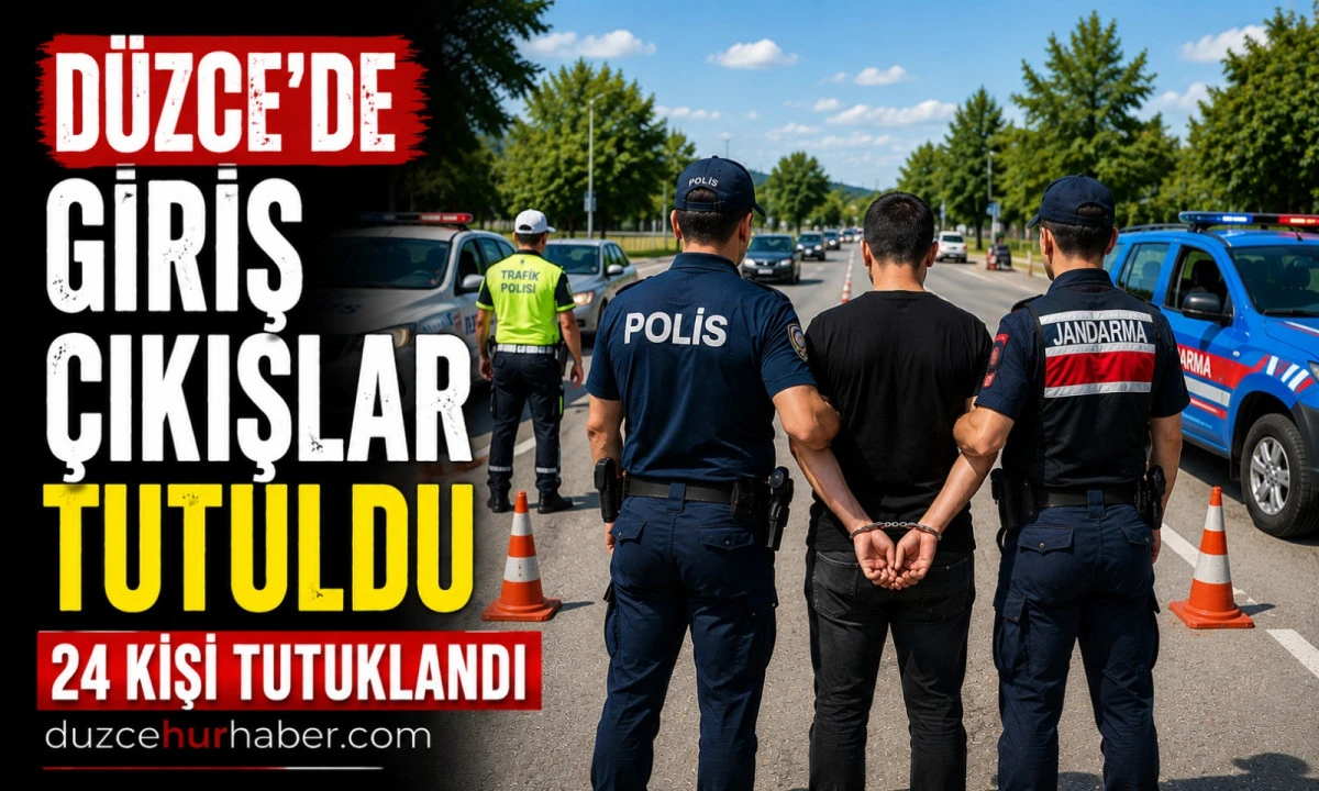 Düzce'de Firarilere Geçit Yok: 56 Yakalama, 24 Tutuklama