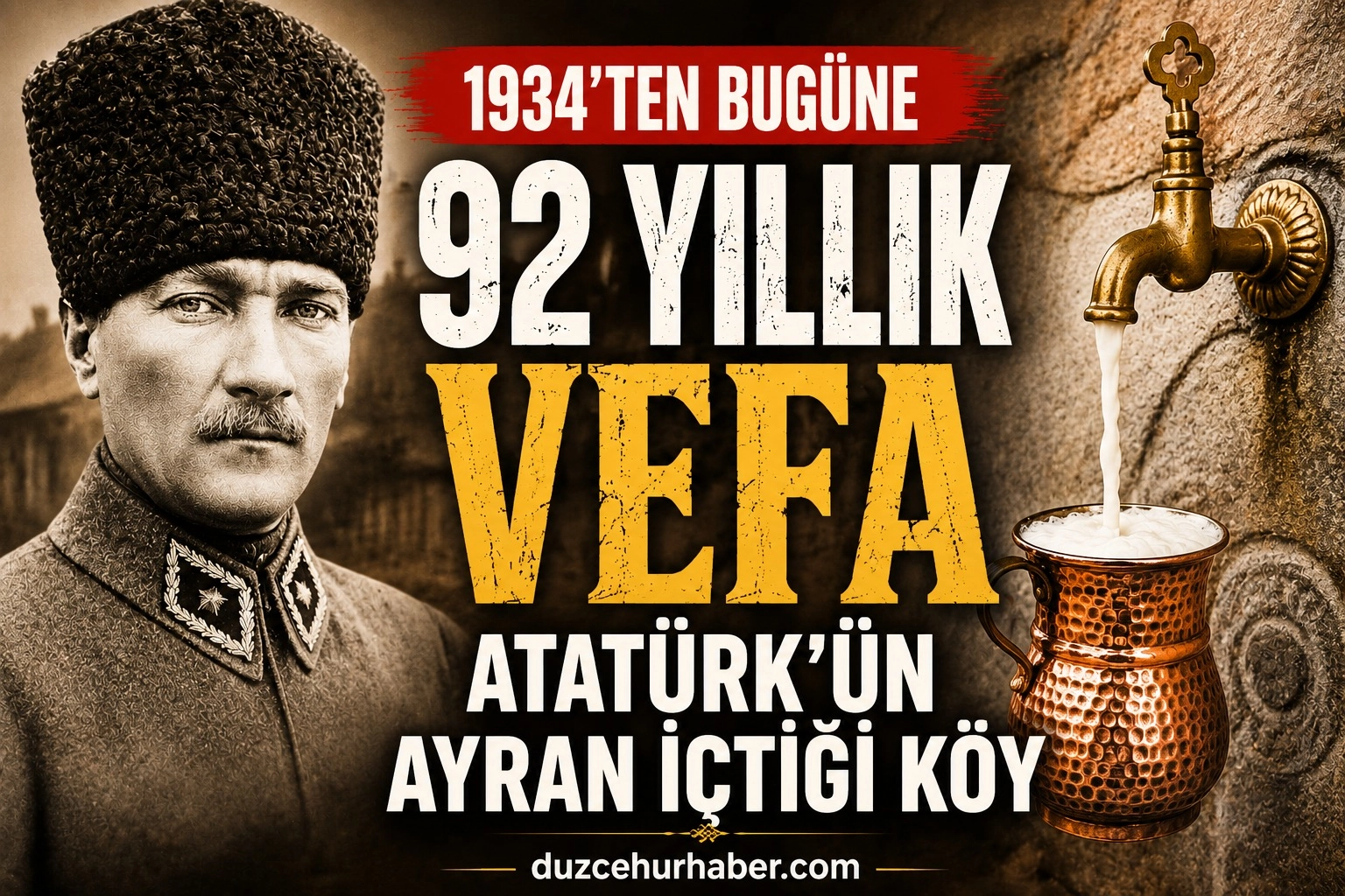 Atatürk'ün Düzce'de Ayran İçtiği Köyde 92 Yıllık Gelenek Yaşatılıyor