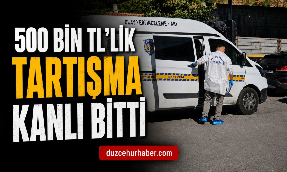 500 Bin Liralık Alacak İddiası Kanlı Bitti