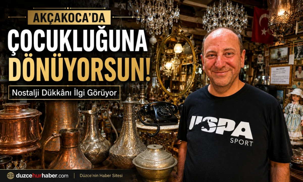 Akçakoca'da Zamanda Yolculuk! Bu Dükkana Giren Çocukluğuna Dönüyor