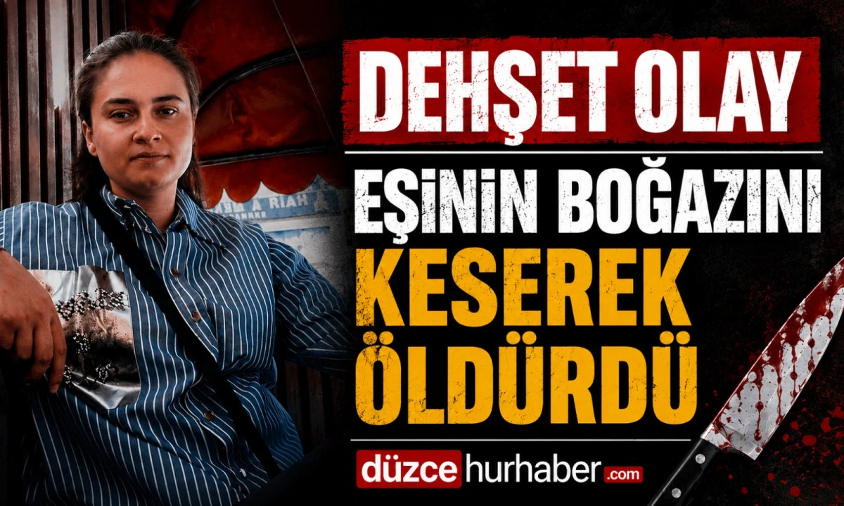 Eşini meyve bıçağıyla boğazını keserek öldürdü