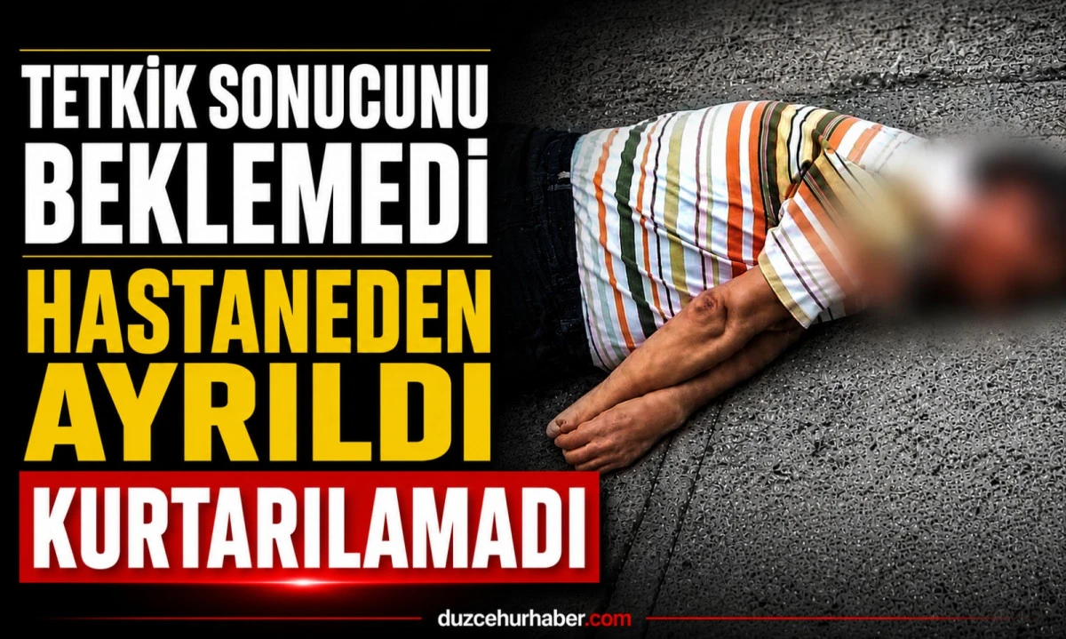 Hastane Kapısından Çıktı... Dakikalar Sonra Acı Haber Geldi