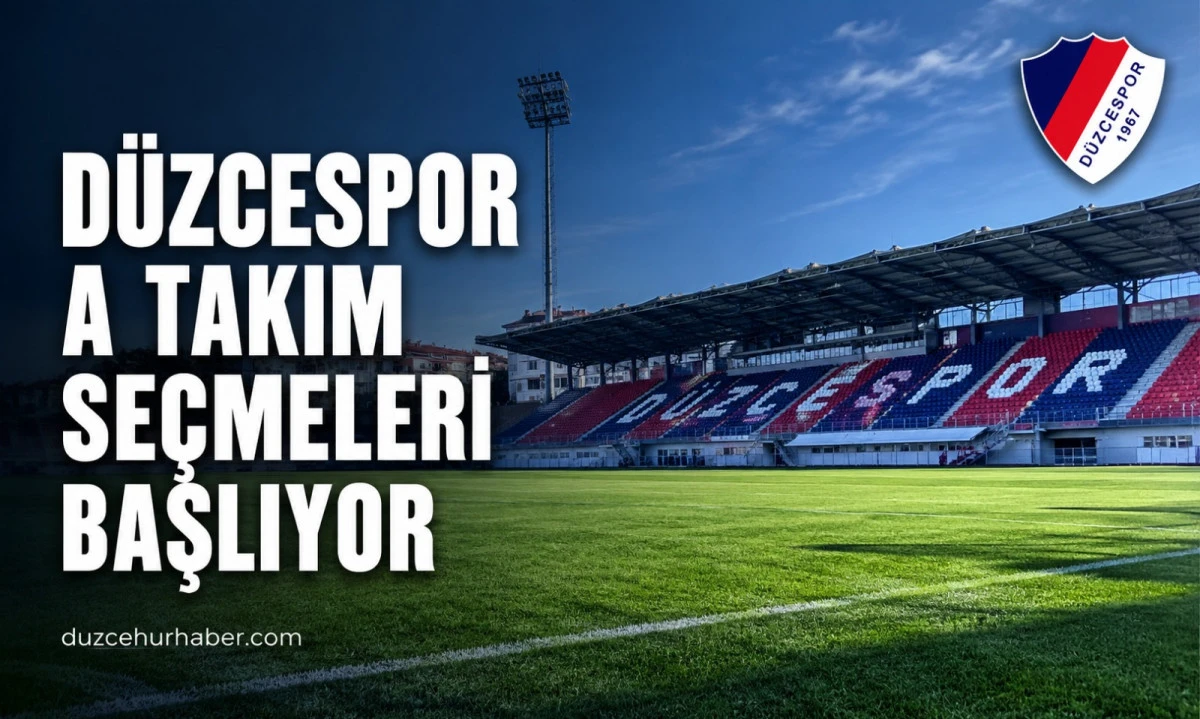 Düzcespor A Takım seçmeleri başlıyor! İşte başvuru şartları ve tarih