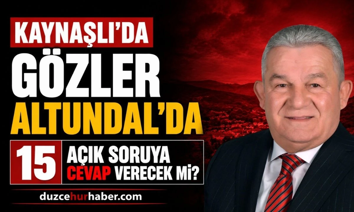 Kaynaşlı’da 28 ay geride kaldı: Başkan Altundal’a 15 açık soru