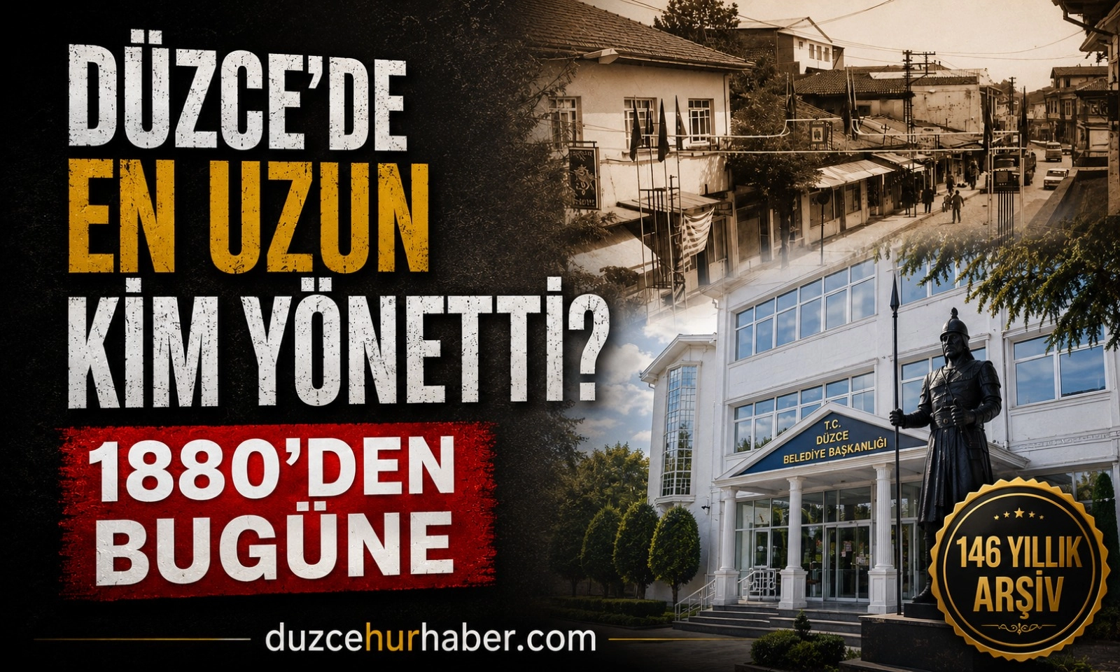 Düzce belediye başkanları: 1880'den günümüze seçim sonuçları ve siyasi tarih