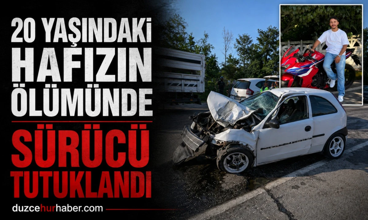 20 Yaşındaki Hafızın Öldüğü Kazada Sürücü Tutuklandı