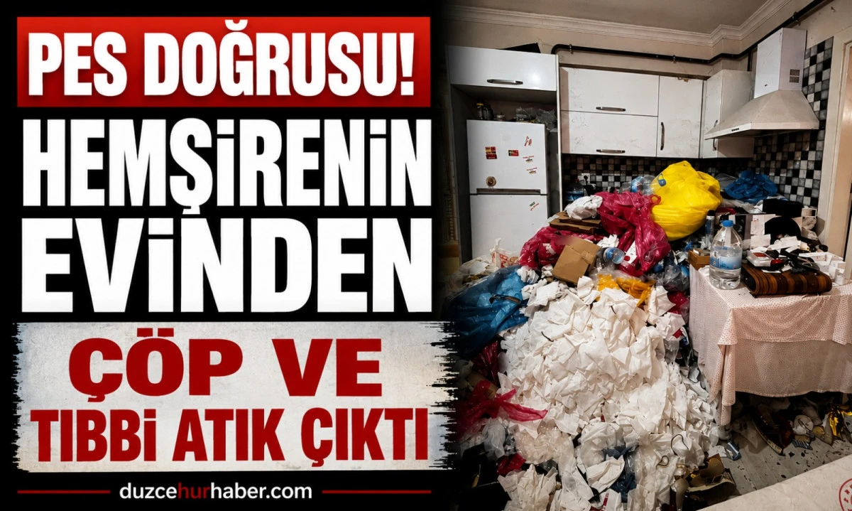 Hemşirenin Kiraladığı Evden Tıbbi Atık ve Tavana Ulaşan Çöpler Çıktı