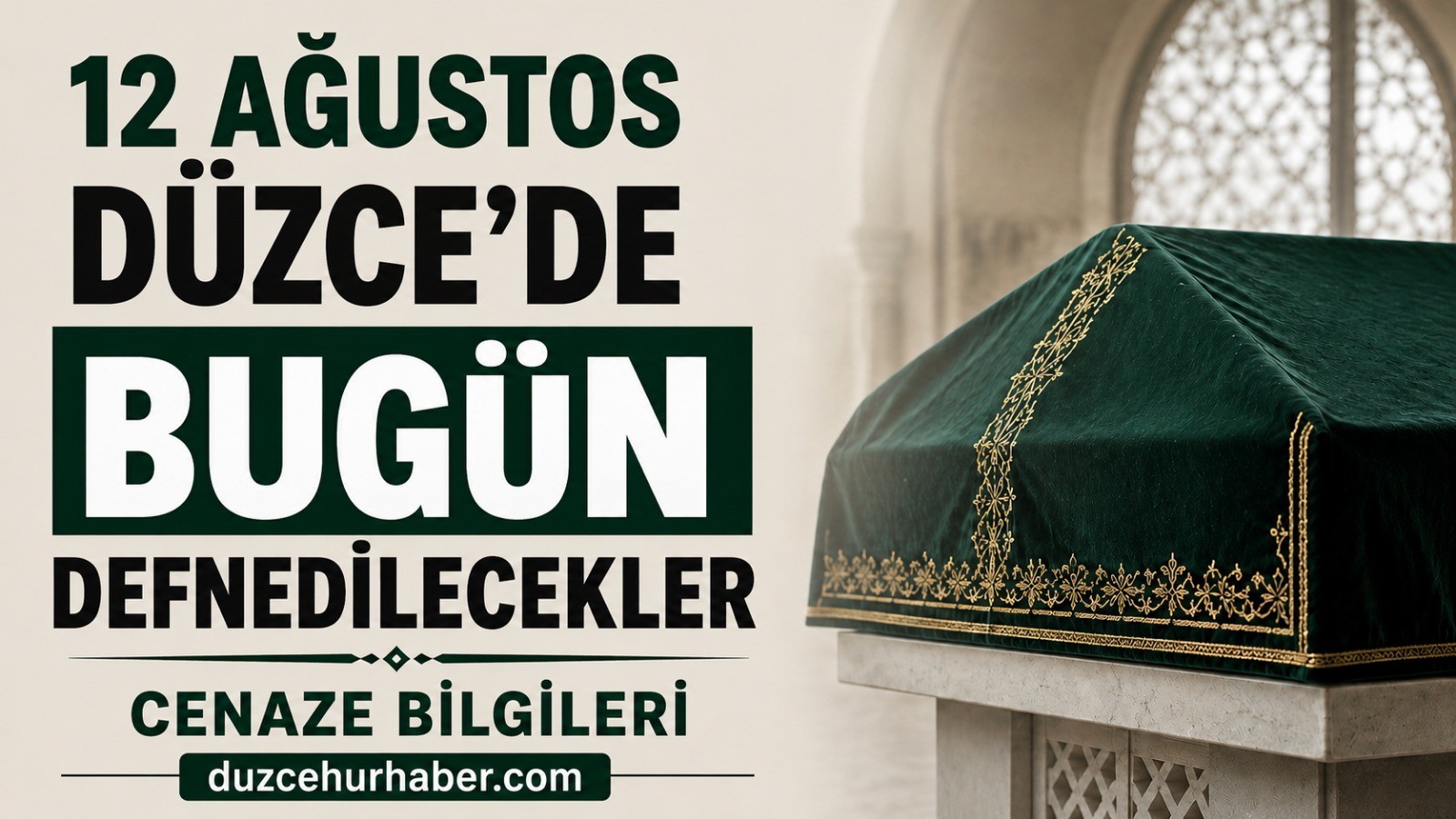 Düzce’de bugün vefat edenler: 12 Ağustos 2026 cenaze programı