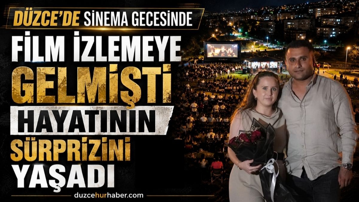 Düzce’de film izlemeye geldi, hayatının sürprizini yaşadı