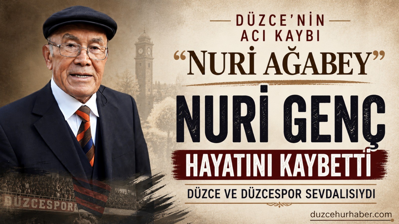 Düzce’nin “Nuri ağabeyi” Nuri Genç hayatını kaybetti