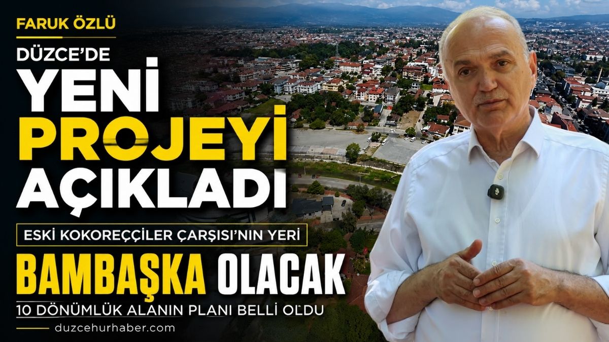 eski-kokorecciler-carsisinin-yeri-degisiyor-duzcede-10-donumluk-yeni-proje-022440