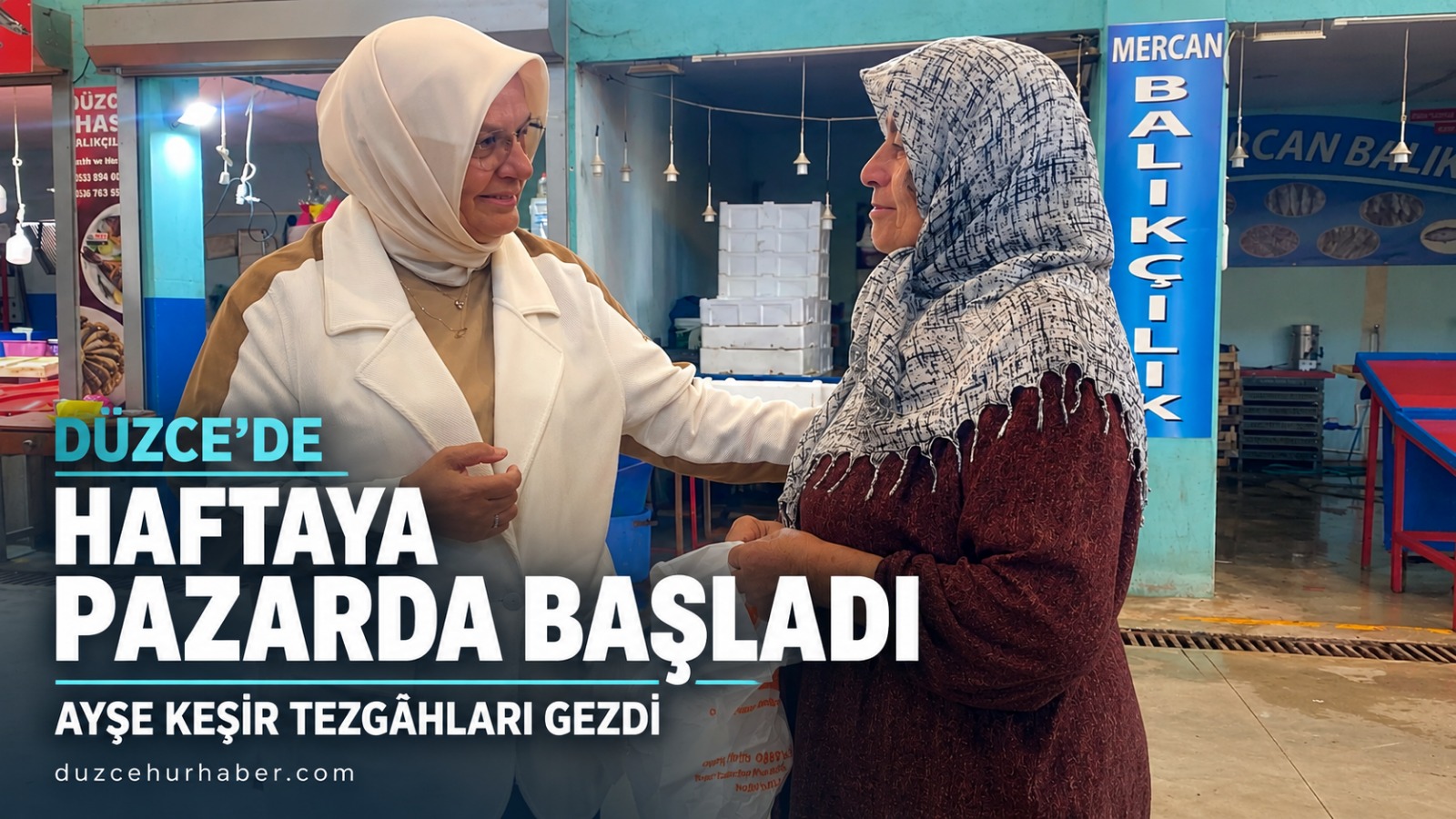 Ayşe Keşir haftaya Düzce Köylü Pazarı'nda başladı: Vatandaşlarla sohbet etti