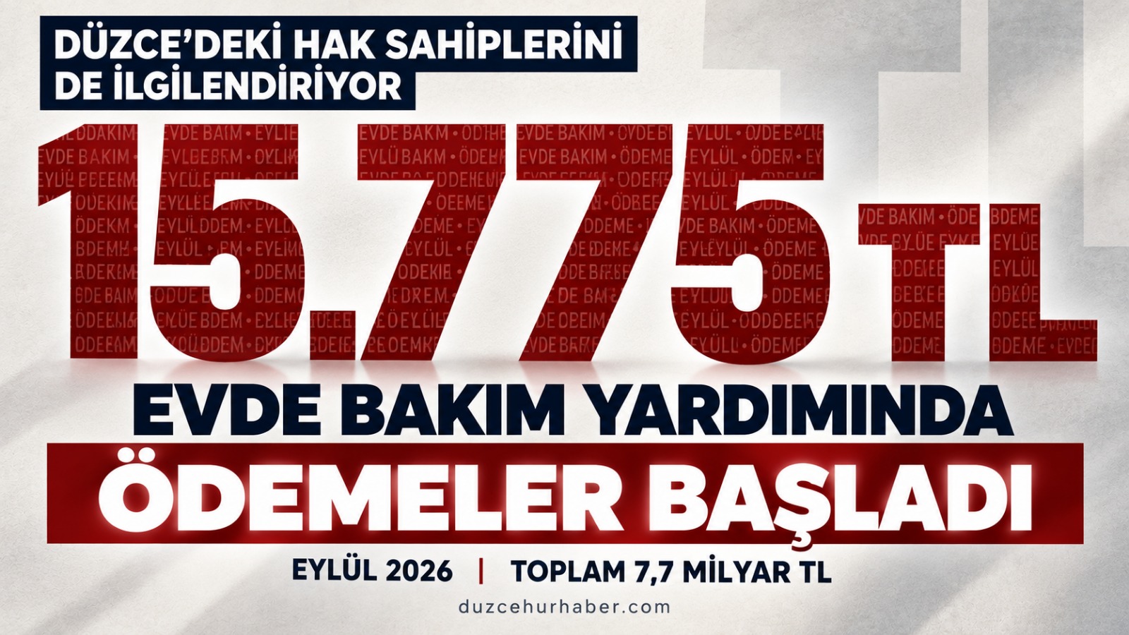 Düzce'deki hak sahiplerini de ilgilendiriyor: 15 bin 775 TL'lik Evde Bakım Yardımı ödemesi başladı