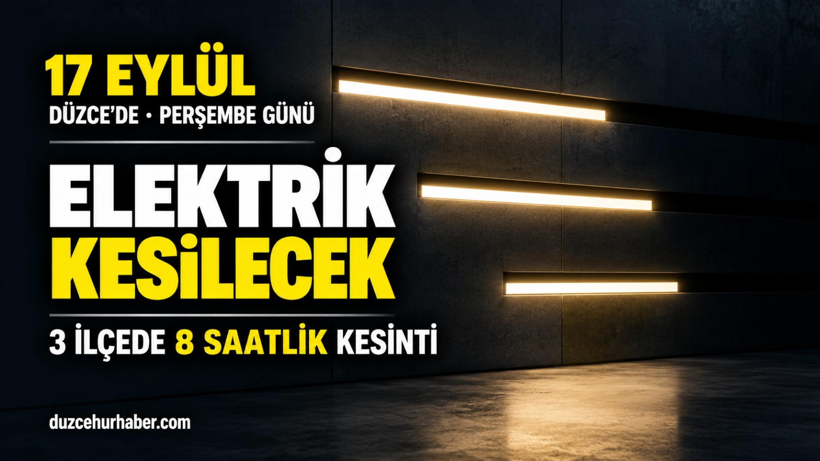 Düzce’de elektrik 8 saat olmayacak: Perşembe günü 3 ilçede kesinti var