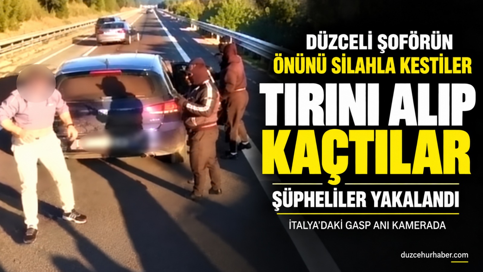 italyada-gasbedilen-duzceli-tir-soforu-olayinda-yeni-gelisme-supheliler-yakalandi-095900