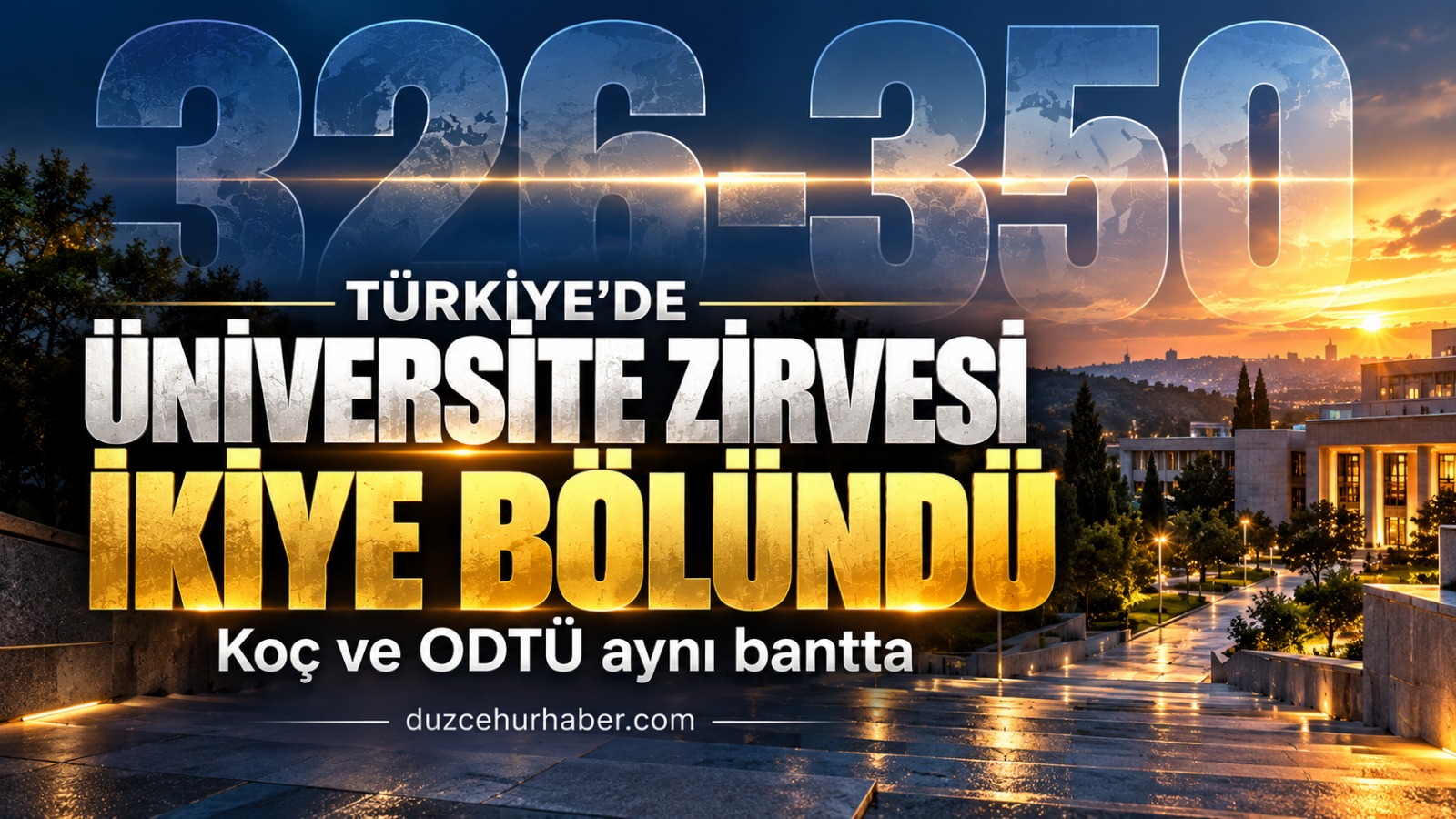 THE 2027 açıklandı: Türkiye'de zirveyi Koç ve ODTÜ paylaştı