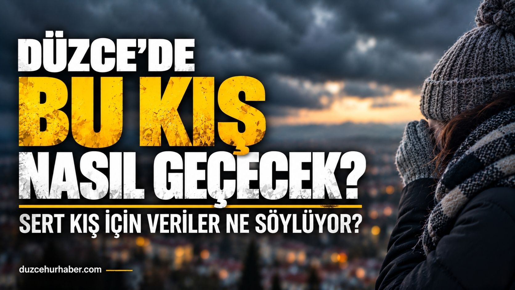 Düzce'de bu kış nasıl geçecek? Sert kış için veriler ne söylüyor?