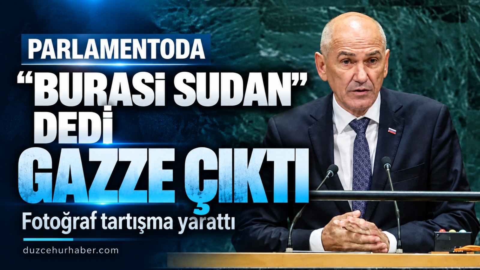 Slovenya parlamentosunda fotoğraf krizi: “Sudan” dedi, Gazze çıktı