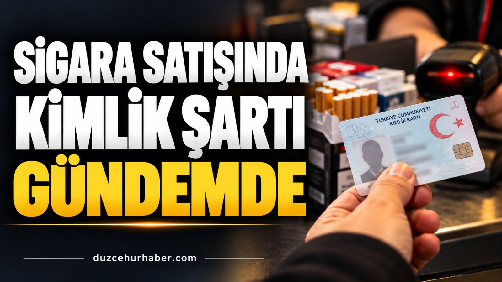 Sigara satışı kimlikle mi olacak? Bakan Memişoğlu yeni düzenlemeyi açıkladı