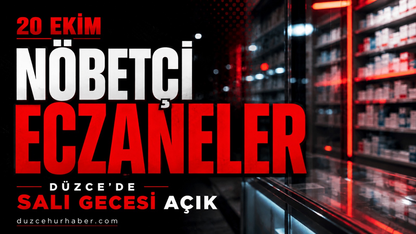 20 Ekim Düzce nöbetçi eczane listesi: Merkez ve ilçelerde 11 adres