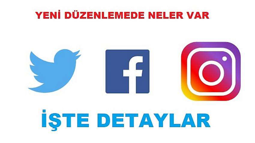 Sosyal medya düzenlemesinde neler var? Detaylar belli oldu