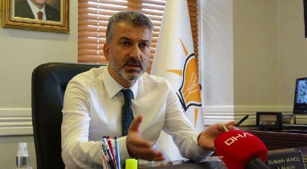 AK Parti'li Mumcu: Türkiye'nin ilerlemesi akamete uğratılmamalı  
