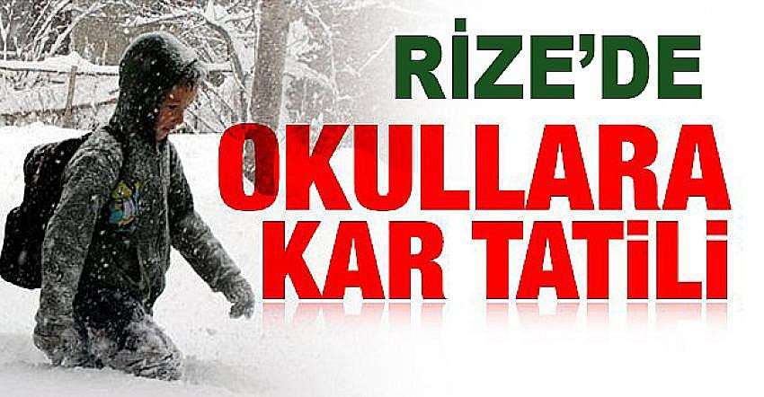 RİZE'DE EĞİTİME KAR ENGELİ