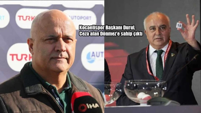 Recep Durul, Orhan Dönmez'e böyle sahip çıktı