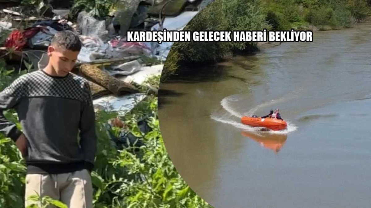 Nehre düşen kardeşinden gelecek haberi bekliyor