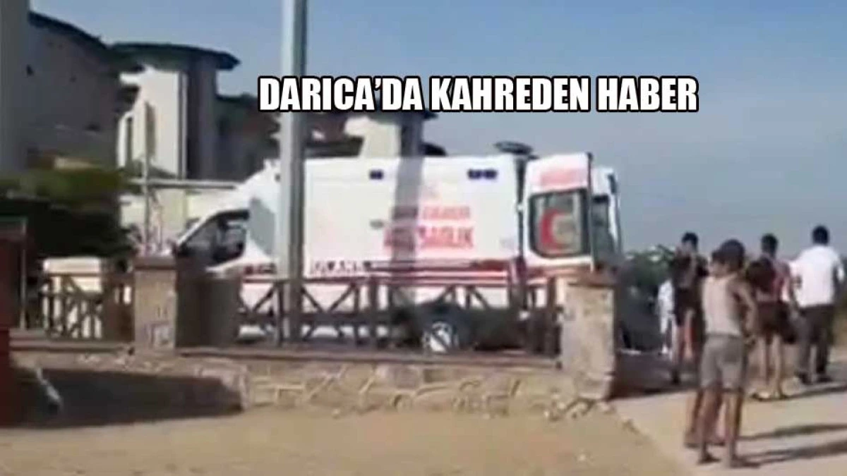 Darıca'da kahreden olay
