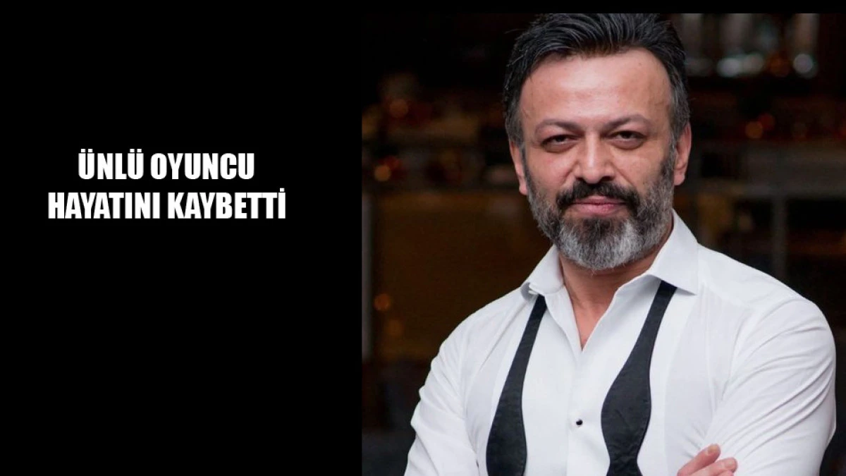 Ünlü sanatçı Kılıç hayatını kaybetti