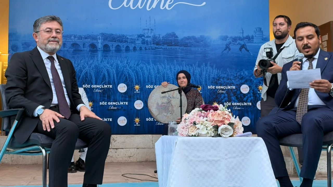 Edirne'de gençlerin talepleri Bakan Yumaklı’ya iletildi