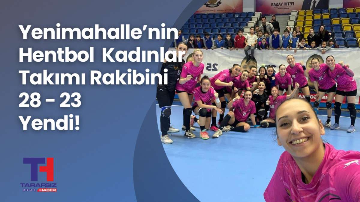 Yenimahalle Belediyespor  İzmir Büyükşehir Belediyespor'u 28-23 Yendi 
