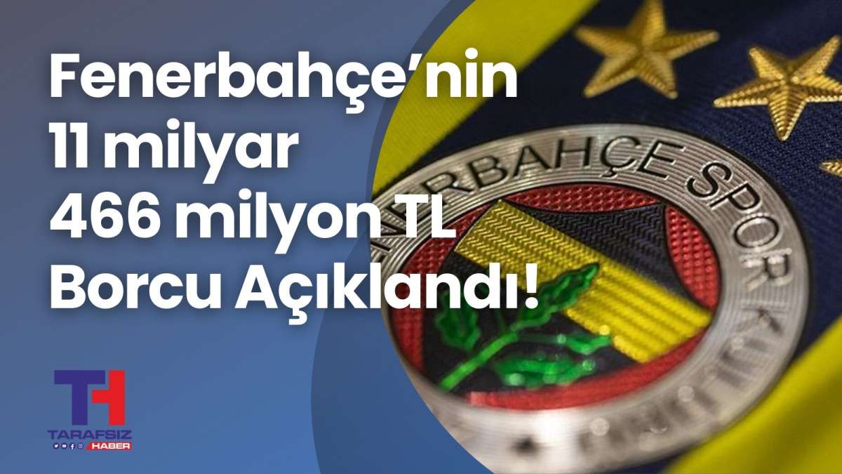Fenerbahçe'nin Borcu Açıklandı