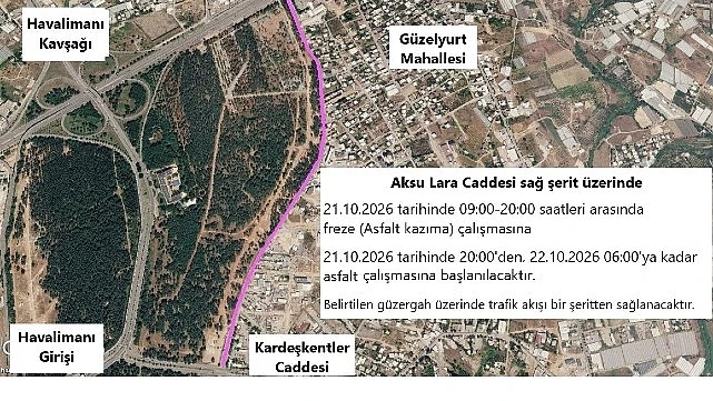 Antalya Lara Caddesi'nde Asfalt Çalışması: Trafik Tek Şerit Akacak
